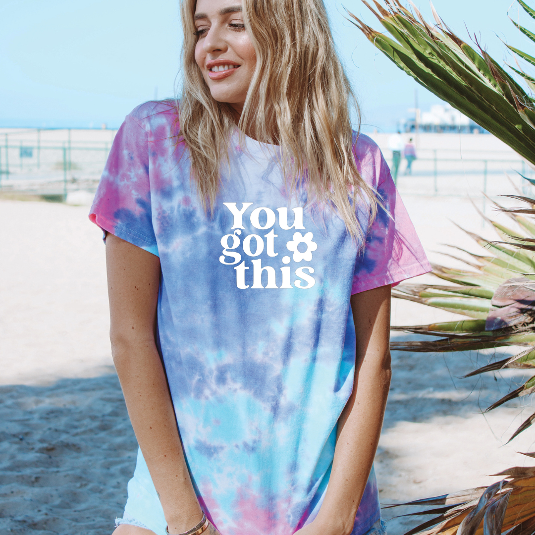 You Got This Tie Dye Tee