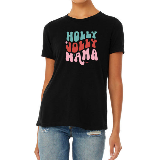 Holly Jolly Mama Tee