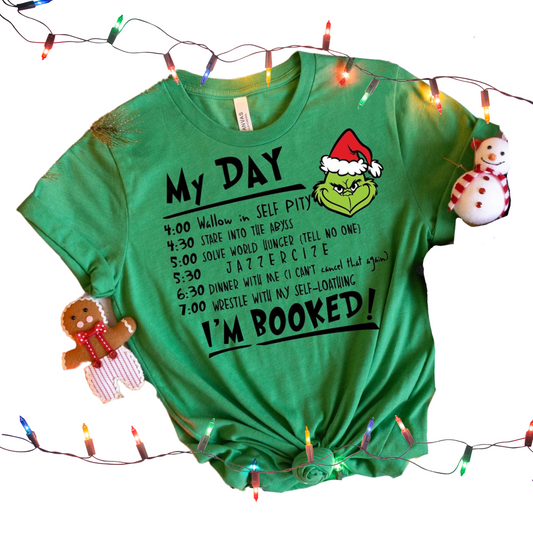 Grinch I'm Booked Green Tee