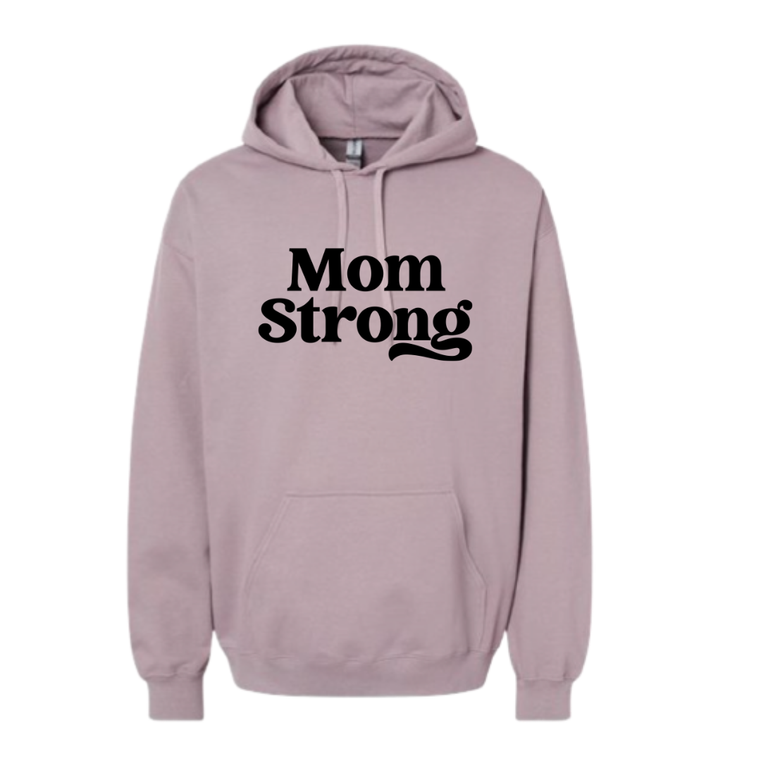 Bold Mom Strong Hoodie