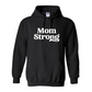 Bold Mom Strong Hoodie