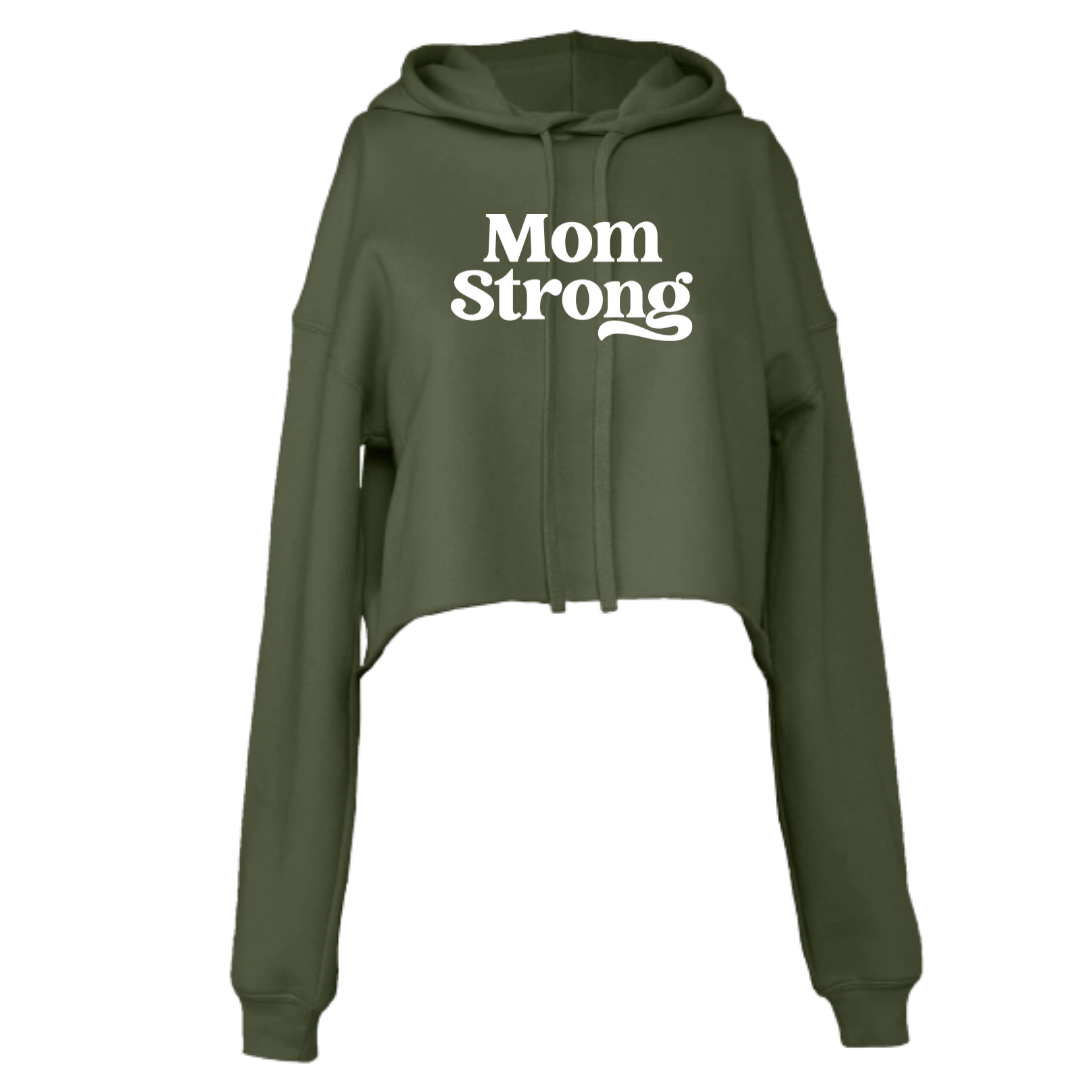 Bold Mom Strong Cropped Hoodie